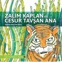Zalim Kaplan İle Cesur Tavşan Ana - Korkunun Aklına Fikir Gelirse - Yqbx-639458