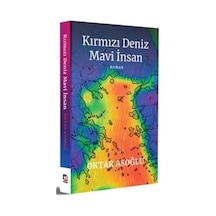 Kırmızı Deniz Mavi İnsan / Oktar Asoğlu