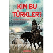 Kim Bu Türkler