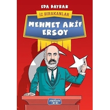 Mehmet Akif Ersoy-İz Bırakanlar - Eda Bayrak - Yediveren Çocuk