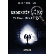 Dedektif Şiko Yelken Krallığı - Recep Turhan - Cenova