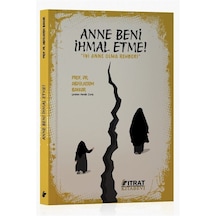 Anne Beni İhmal Etme / Abdülkerim Bakkar