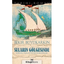 Kitapstore Suların Gölgesinde - Bekir Büyükarkın