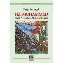 Hz.Muhammed-Silahlı Peygamberin Medeniyet Devrimi - Doğu Perinçek - Kaynak Yayınları