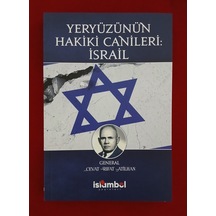 Yeryüzünün Hakiki Canileri: İsrail
