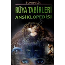 Rüya Tabirleri Ansiklopedisi - İmam Nablusi - Sağlam Yayınevi