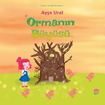 Ormanın Büyüsü - Ayşe Ural - Şule Yayınları