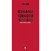 Osmanlı Türkçesi Yazım Kılavuzu - Mehmet Kanar - Say Yayınları