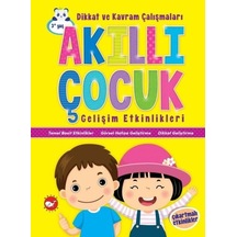 Dikkat ve Kavram Çalışmaları-Akıllı Çocuk Gelişim Etkinlikleri- Beyaz Balina Yayınları