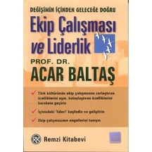 Ekip Çalışması ve Liderlik