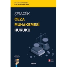 Şematik Ceza Muhakemesi Hukuku Prof. Dr. Metin Feyzioğlu