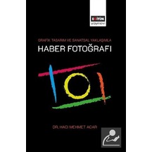 Grafik Tasarım Ve Sanatsal Yaklaşımla Haber Fotoğrafı / Hacı M...