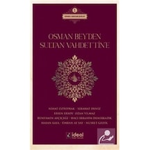 Osman Bey'den Sultan Vahdettin'e- İdeal Kültür Yayıncılık