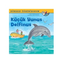 Dün.öğ.- Küçük Yunus Delfınus Anette Neubauer 9786052957981
