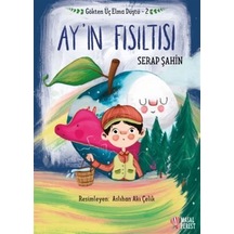 Gökten Üç Elma Düştü - Ay'ın Fısıltısı / Serap Şahin