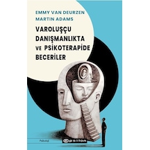 Varoluşçu Danışmanlıkta Ve Psikoterapide Beceriler