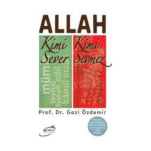 Allah Kimi Sever Kimi Sevmez