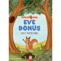 Eve Dönüş / Sincap Sido Serisi / Buket Tahmaz Savaş