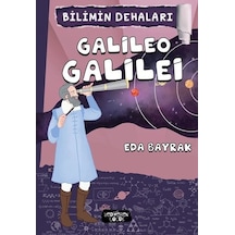Galileo Galilei Bilimin Dehaları - Eda Bayrak - Yediveren Çocuk