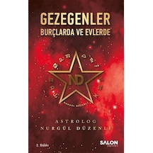 Gezegenler Burçlarda ve Evlerde - Nurgül Düzenli - Salon Yayınları