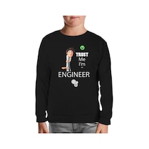 Trust Me I'M An Engineer Siyah Çocuk Sweatshirt Siyah