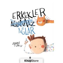 Erkekler Ağlar / Joan Turu