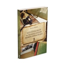 Bediüzzaman Ve Hukuk Mücadelesi: Tarihsel Bir Bakış