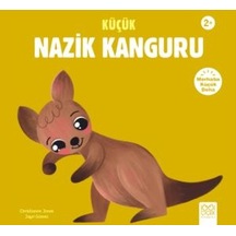 Küçük Nazik Kanguru Ciltli 1001 Çiçek Kitaplar