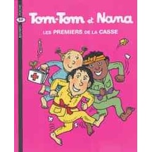 Tom-Tom et Nana 10: Les Premiers de la casse 9782747013888
