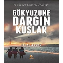 Gökyüzüne Dargın Kuşlar - İclal Aksoy - Penguen Yayınları