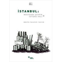 İstanbul: Müstesna Şehrin İstisna Hali - Kyut-763058