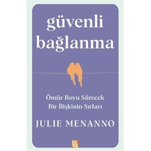 Güvenli Bağlanma / Julie Menanno