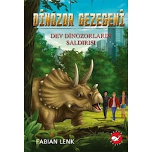 Dinozor Gezegeni 3 - Dev Dinozorların Saldırısı - Fabian Lenk - Beyaz Balina Yayınları