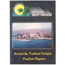 Avcılar'Da Tarihsel Gelişim Faaliyet Raporu