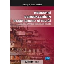 Hemşehri Derneklerinin Baskı Grubu Niteliği / Gürbüz Özdemir