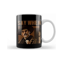Say When Doc Holiday Kupa Bardak Porselen Karışık