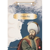 Osman Bey - Tarihte İz Bırakanlar - Tuna Duran - Beyaz Balina Yayınları