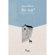 Bir Aşk / Sara Mesa