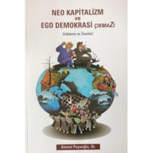 Neo Kapitalizm Ve Ego Demokrasi Çıkmazı