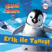 Neşeli Ayaklar 2 - Erik ile Tanış! ve Amigolar!- Pegasus