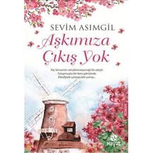 Aşkımıza Çıkış Yok