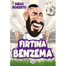 Fırtına Benzema - Efsane Futbolcular - Diego Roberto - Dokuz Yayınları
