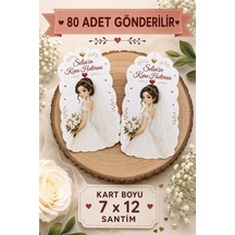 80 Adet Gelin Hatıra Kartı - Tebrik Kartı - Nişan Hediye Kartı - Nikah Düğün Kına Söz
