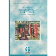 Hukuki Açıdan Sermaye Piyasası Faaliyetleri Araçlar - Kurumlar