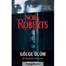 Kitapstore Gölge Ölüm / Nora Roberts