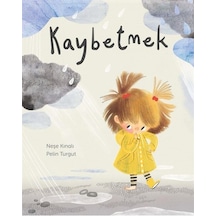 Kaybetmek / Neşe Kınalı