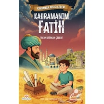 Kahraman Avcısı Kerem / Kahramanım Fatih / İrfan Gürkan Çelebi