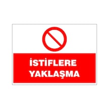 İstiflere Yaklaşma, İsg Uyarı Levhası