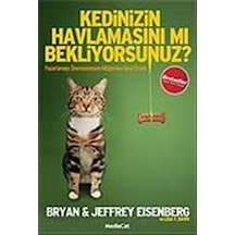 Kedinizin Havlamasını mı Bekliyorsunuz? / Bryan Eisenberg
