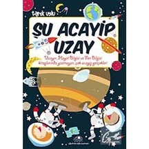 Şu Acayip Uzay / Tarık Uslu